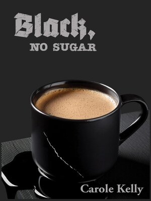 cover image of Black, No Sugar
